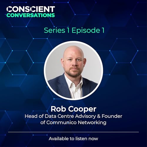 『Rob Cooper, Head of Data Centre Advisory at CBRE - Episode 1』のカバーアート