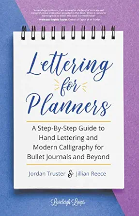 Lettering for Planners: A Step-By-Step Guide to Hand Lettering and Modern Calligraphy for Bullet Journals and Beyond-Wow! eBook