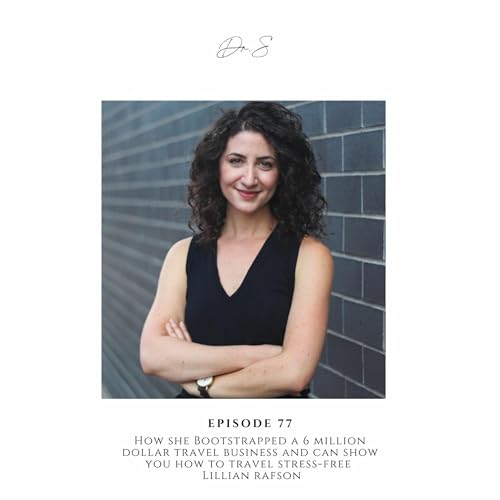 E. 77 How Lillian Rafson Bootstrapped A 6 Million Dollar Travel Business