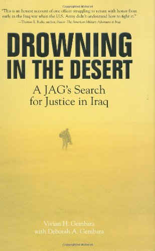 Drowning in the Desert: A JAG's Search for Justice in Iraq