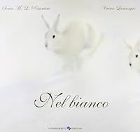 Nel bianco 8865320028 Book Cover