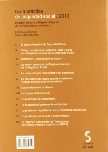 Guía práctica de Seguridad Social 2010: Régimen general y régimen especial de los trabajadores autón