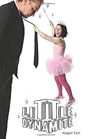 Little Dynamite: A blog book about height discrimination and misconceptions regarding short stature 1535315326 Book Cover