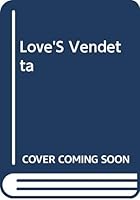 Love's Vendetta 0373171714 Book Cover