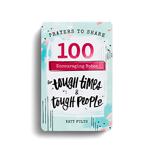 Image for Prayers to Share: 100 Encouraging Notes for Tough Times & Tough People