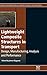 Lightweight Composite Structures in Transport: Design, Manufacturing, Analysis and Performance