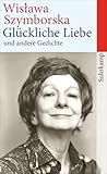 Glückliche Liebe und andere Gedichte (suhrkamp taschenbuch)