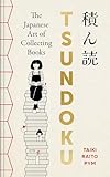 Tsundoku: The Art of Collecting Books