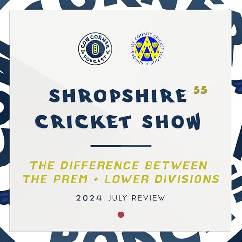 SCCL Show #55 | What's the Difference between Prem & Lower Div's | July Review 2024