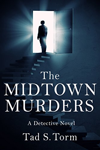 The Midtown Murders: A Detective Novel