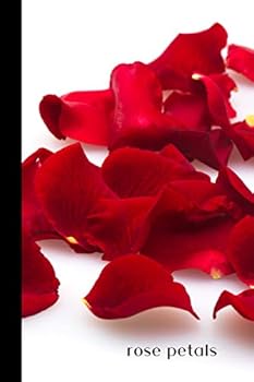 rose petals: small lined Rose Notebook / Travel Journal to write in (6'' x 9'') 120 pages