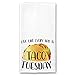Live Every Day Like its Taco Tuesday Microfiber Kitchen Towel