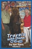 Travels with Diana: Volume 2 1777944422 Book Cover