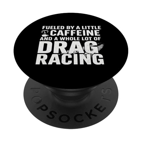 Drag Racing 1320 Dragstrip Drag Racer Drag Race Y Cafeína PopSockets PopGrip Adhesivo