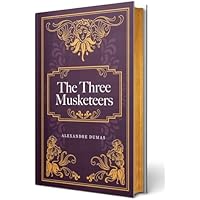 The Three Musketeers by Alexandre Dumas