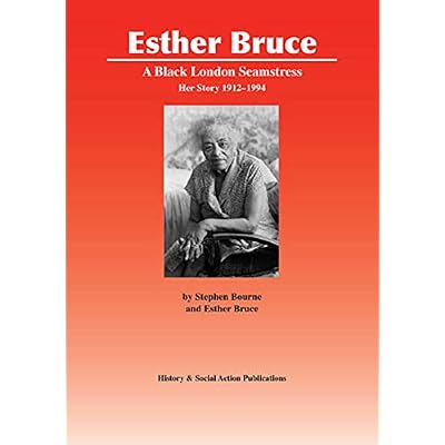 Esther Bruce: A Black London Seamstress. Her Story 1912-1994