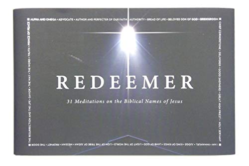 Redeemer: 31 Meditations on the Biblical Names of
