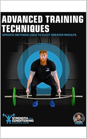 ADVANCED TRAINING TECHNIQUES: SPECIFIC METHODS USED TO ELICIT GRE...