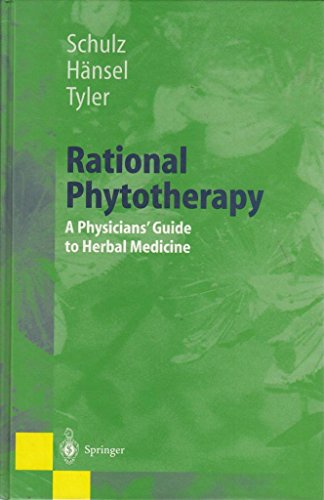 Rational Phytotherapy: A Physicians' Guide To Herbal Medicine