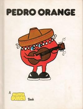 Pedro Orange - Book  of the Munch Bunch