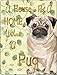 SMART BLONDE Pug Novelty Mini Metal Parking Sign PM-1987