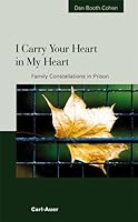 I Carry Your Heart In My Heart. Family Constellations In Prison 3896706314 Book Cover