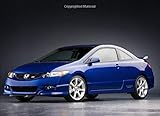  Honda Civic Si Coupe: 120 pages with 20 lines you can use as a journal or a notebook .8.25 by 6 inches.