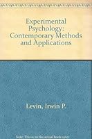 Experimental Psychology: Contemporary Methods and Applications 069712794X Book Cover