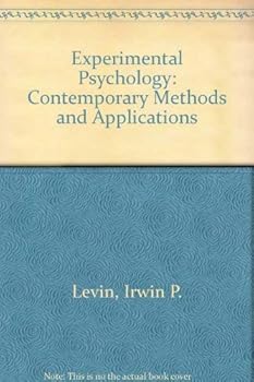 Hardcover Experimental Psychology: Contemporary Methods and Applications Book