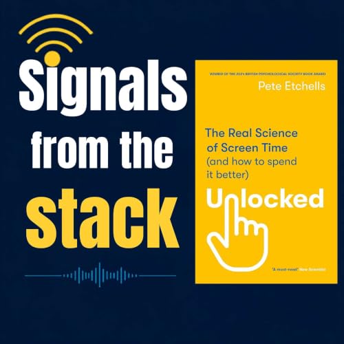 Unlocked: The Real Science Behind Screen Time (and how to spend it better)