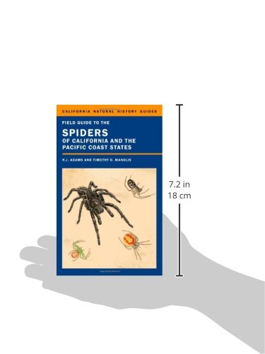 Field Guide To The Spiders Of California And The Pacific Coast States (Volume 108) (California Natural History Guides) #TOP1
