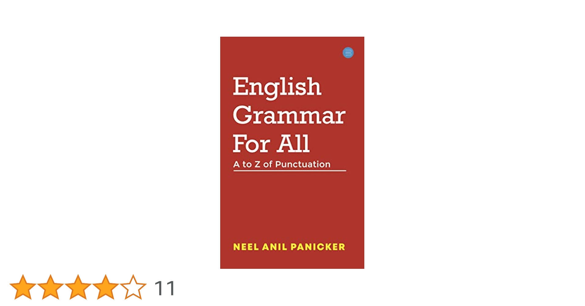English Grammar For All – A to Z of Punctuation : Neel Anil