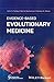 Evidence-Based Evolutionary Medicine (New York Academy of Sciences)