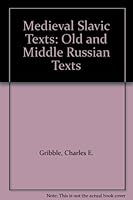 Medieval Slavic Texts: Old and Middle Russian Texts 0893570117 Book Cover