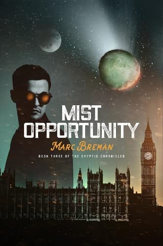 Mist Opportunity: 3 (The Cryptic Chronicles)