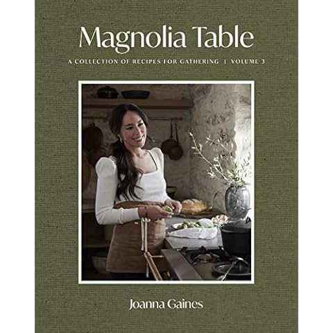 Magnolia Table, Volume 3: A Collection of Recipes for Gathering Cover