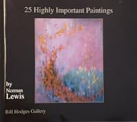25 Highly Important Paintings by Norman Lewis B000LQNGA4 Book Cover
