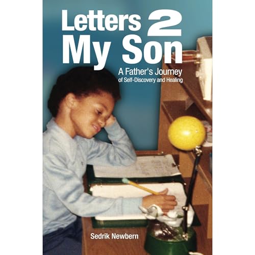 Letters 2 My Son by Sedrik Newbern episode artwork