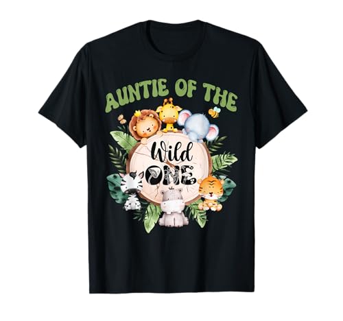 Auntie Of The Wild One 1er Cumpleaños Safari Familia Coincidencia Camiseta