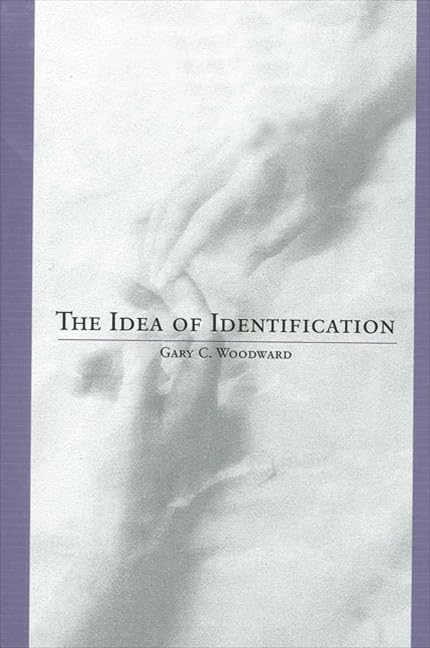The Idea of Identification (Suny Series in Communication Studies)