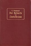  DER HEINERLE VON LINDELBRONN. Ein Künstler aus dem Volk