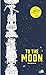 To the Moon: The Tallest Coloring Book in the World