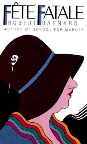 Fete Fatale by Robert Barnard (1996-12-23) B01MTN6ZIS Book Cover