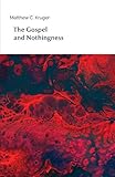 The Gospel and Nothingness (Entre le visible et l’invisible)