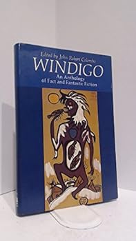 Windigo, an anthology of fact and fantastic fiction