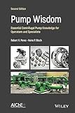 Pump Wisdom: Essential Centrifugal Pump Knowledge for Operators and Specialists