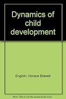 Dynamics of child development B0000CL3LX Book Cover