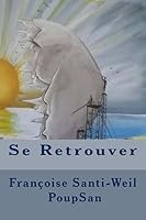 Se Retrouver 1514329719 Book Cover