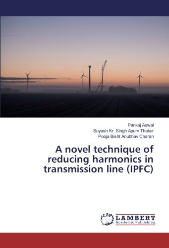 A novel technique of reducing harmonics in transmission line (IPFC)