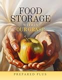 Food Storage: Within Our Grasp